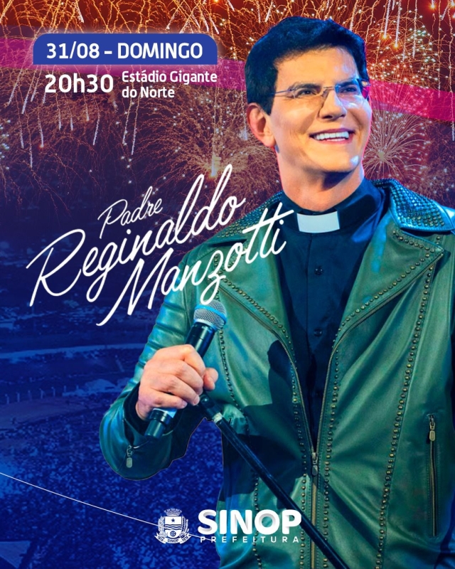 Evento show-padre-reginaldo-manzotti---festeja-sinop